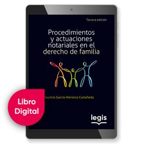 PROCEDIMIENTOS Y ACTUACIONES NOTARIALES EN EL DERECHO DE FAMILIA 3A ED